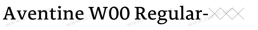 Aventine W00 Regular字体转换